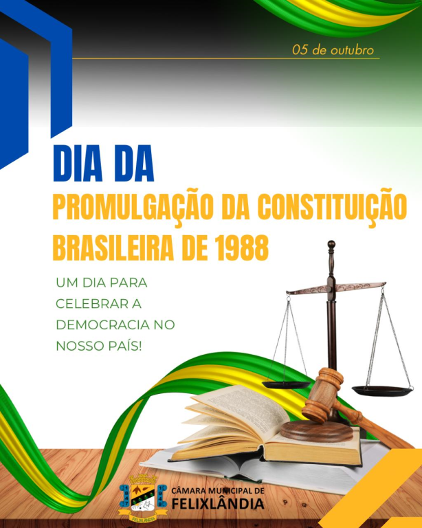 DIA DA PROMULGAÇÃO DA CONSTITUIÇÃO DE 1988